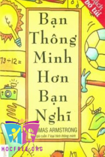 Bạn Thông Minh Hơn Bạn Nghĩ