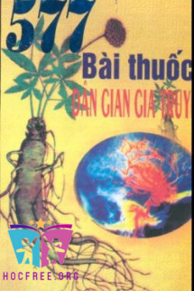 577 Bài Thuốc Dân Gian Gia Truyền