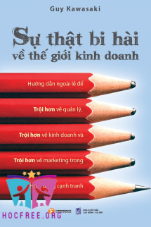 Sự Thật Bi Hài Về Thế Giới Kinh Doanh