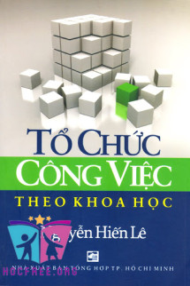 Tổ Chức Công Việc Theo Khoa Học