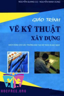 Giáo Trình Vẽ Kỹ Thuật Xây Dựng