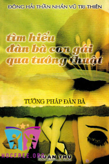 Tìm Hiểu Đàn Bà Con Gái Qua Tướng Thuật