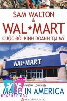 Sam Walton – Cuộc Đời Kinh Doanh Tại Mỹ