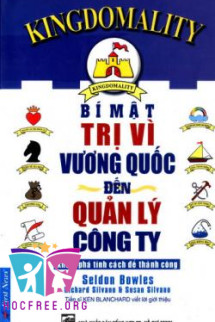 Bí Mật Trị Vì Vương Quốc Đến Quản Lý Công Ty