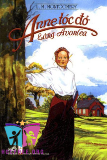 Anne Tóc Đỏ Làng Avonlea