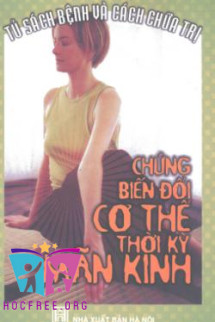 Chứng Biến Đổi Cơ Thể Thời Kỳ Mãn Kinh