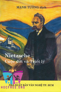 Nietzsche – Cuộc Đời Và Triết Lý