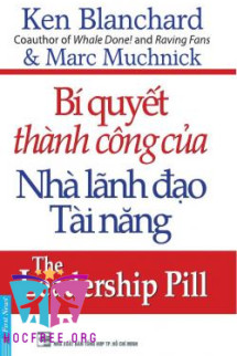 Bí Quyết Thành Công Của Nhà Lãnh Đạo Tài Năng