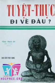 Tuyệt Thực Đi Về Đâu?