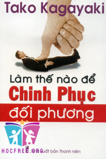 Làm Thế Nào Để Chinh Phục Đối Phương