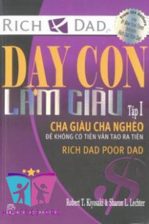 Dạy con làm giàu – Tập 1