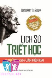 Lịch Sử Triết Học – Từ Cổ Đại Đến Cận Hiện Đại