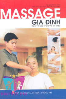 Massage Gia Đình – Bảo Vệ Sức Khỏe Và Vẻ Đẹp