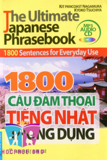 1800 Câu Đàm Thoại Tiếng Nhật Thông Dụng – Kèm File Audio Mp3