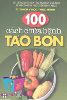 100 Cách Chữa Bệnh Táo Bón